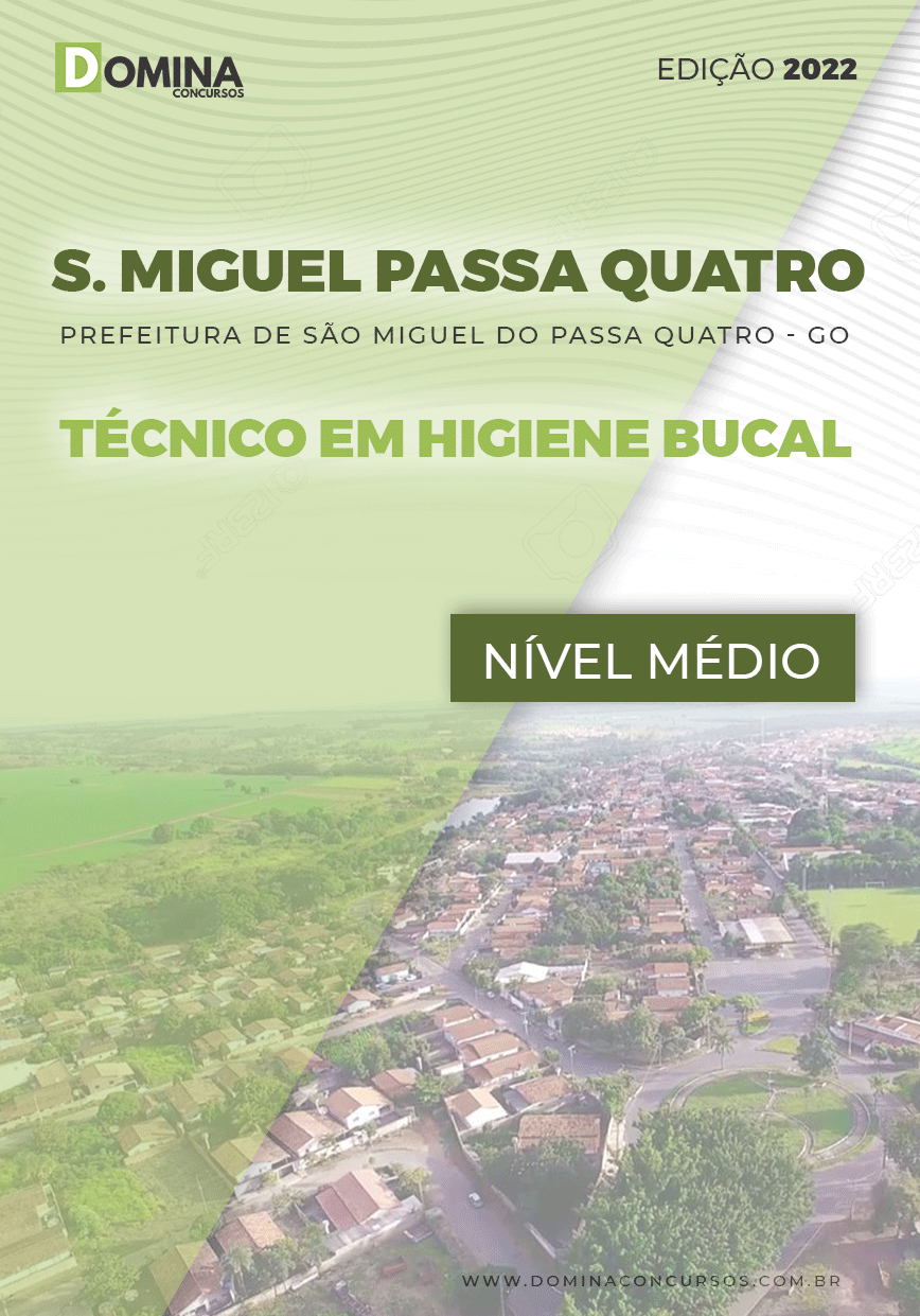 Apostila São Miguel Passa Quatro GO 2022 Técnico Higiene Bucal