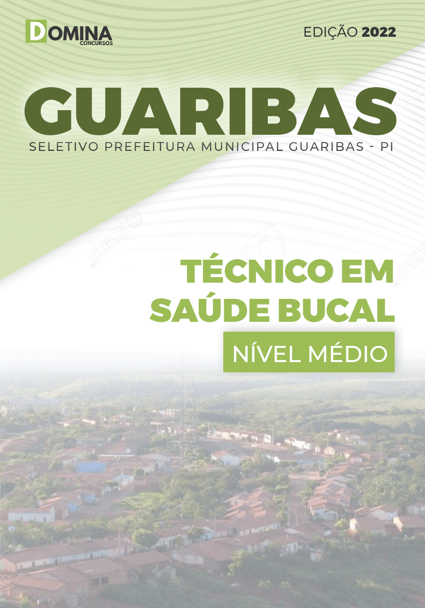 Apostila Digital Pref Guaribas PI 2022 Técnico Saúde Bucal