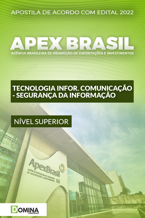 Apostila ApexBrasil 2022 Tecnologia Informação Segurança Informação