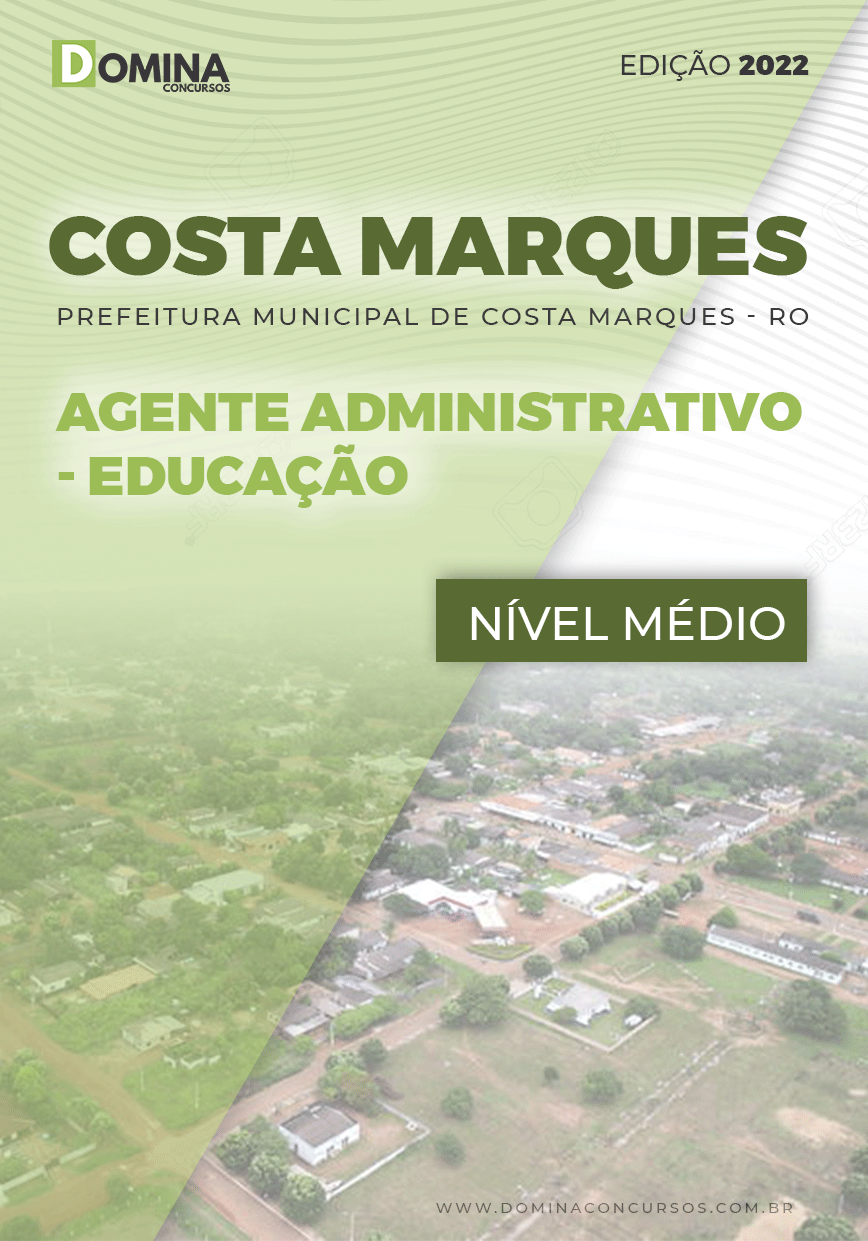 Apostila Pref Costa Marques RO 2022 Agente Administrativo Educação