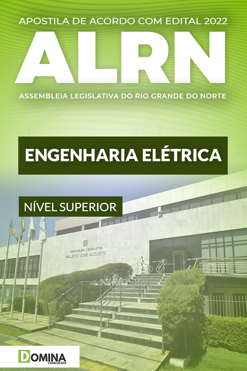 Apostila ALRN 2022 Analista Legislativo Engenharia Elétrica