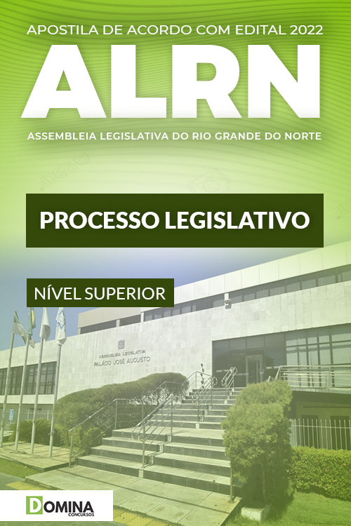 Apostila ALRN 2022 Analista Legislativo Processo Legislativo