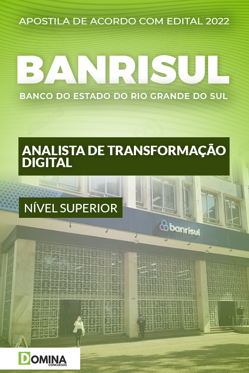 Apostila BANRISUL 2022 Analista Transformação Digital