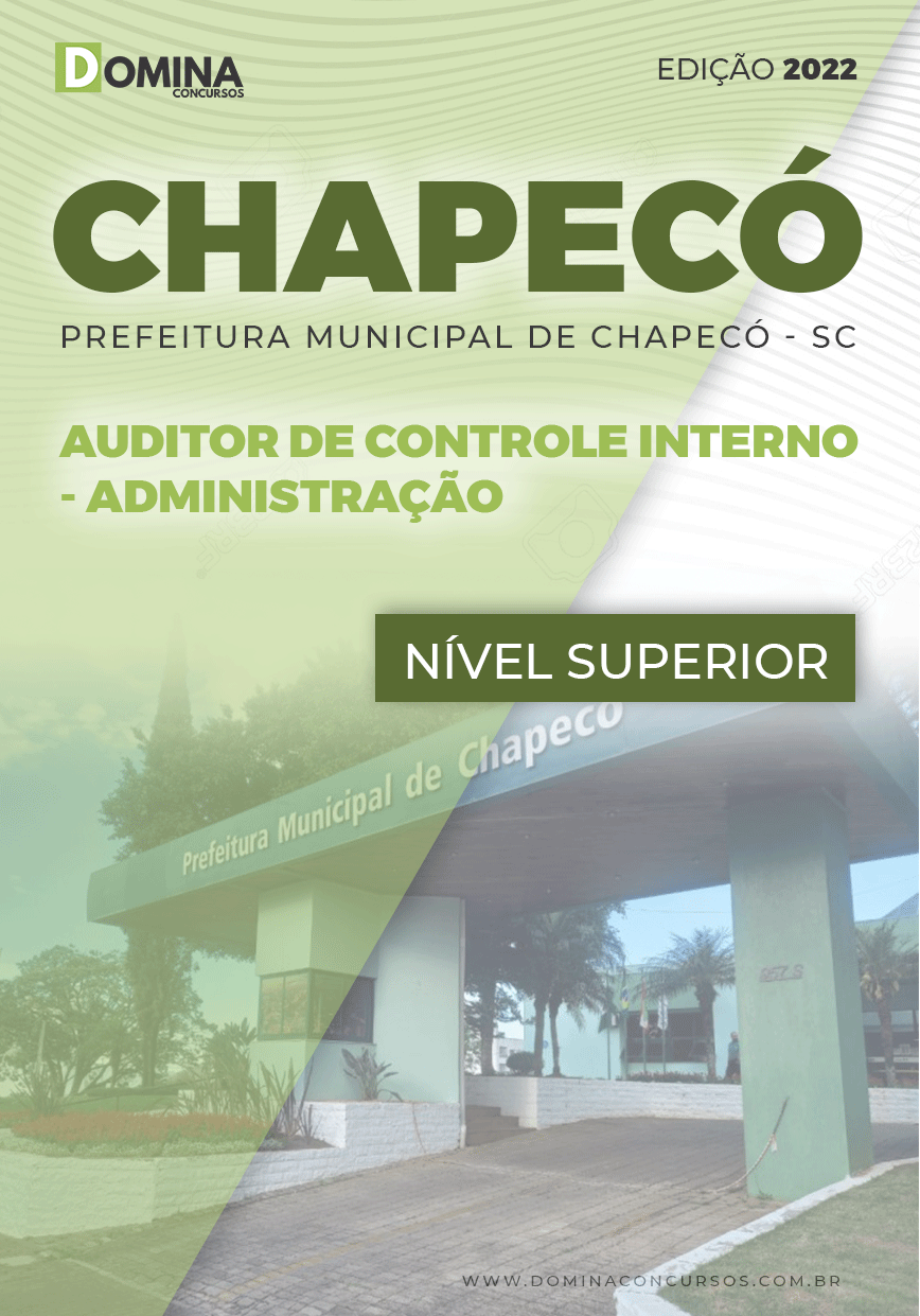 Apostila Pref Chapecó SC 2022 Auditor Cont. Int. Administração