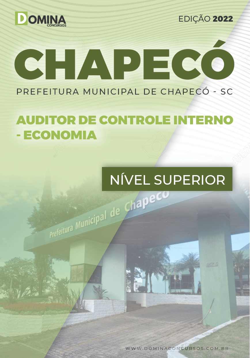 Apostila Pref Chapecó SC 2022 Auditor Cont. Int. Economia