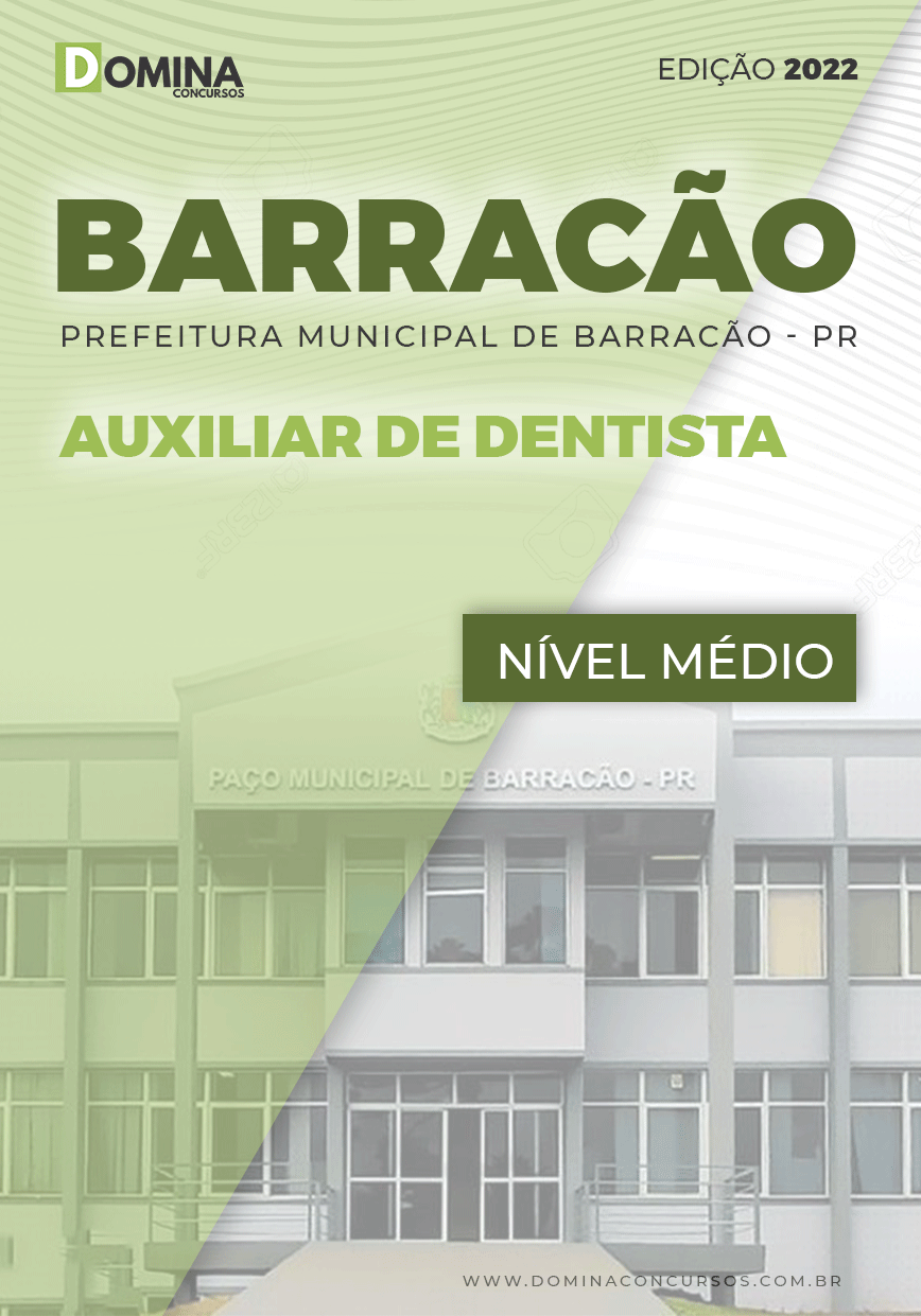 Apostila Digital Pref Barracão PR 2022 Auxiliar Dentista