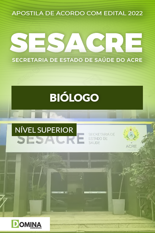 Apostila Digital Concurso Público SESACRE 2022 Biólogo