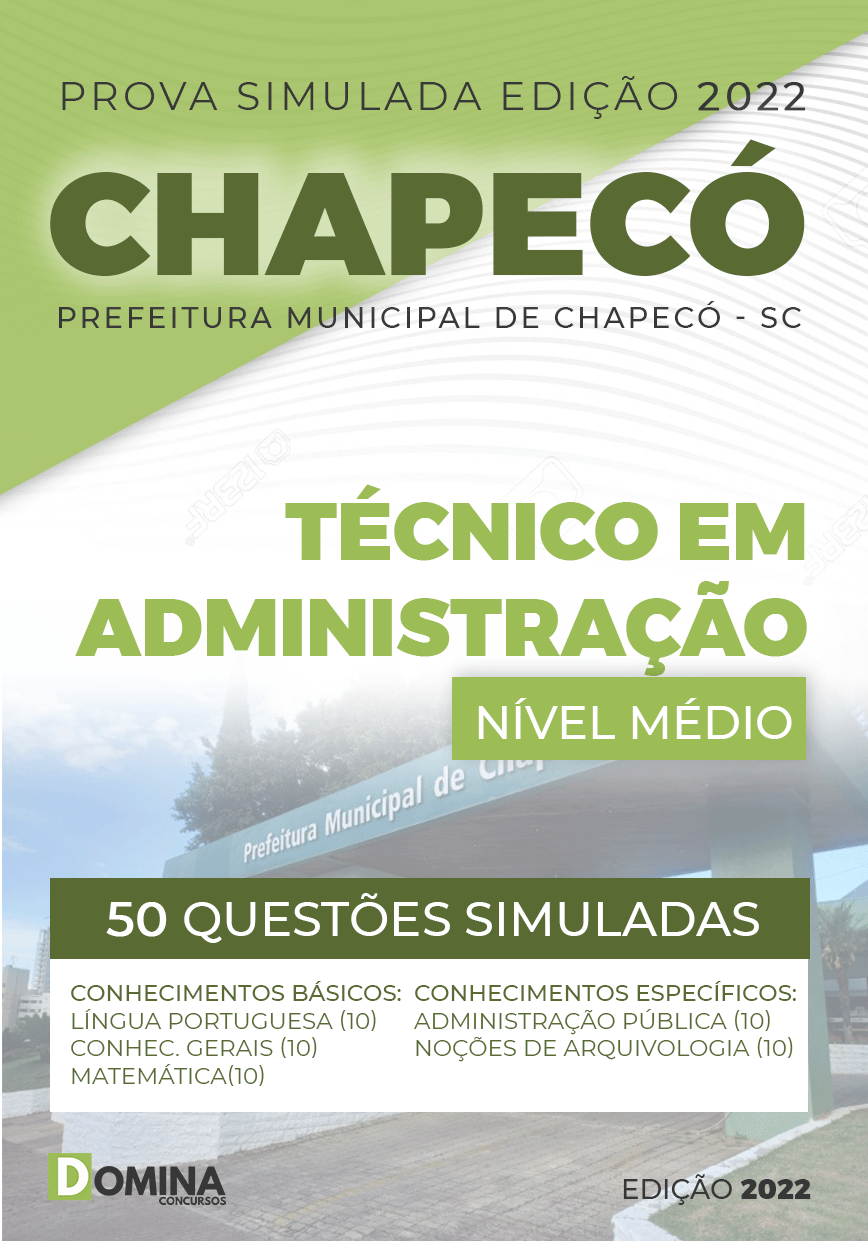 Prova Simulada Pref Chapecó SC 2022 Técnico Administração