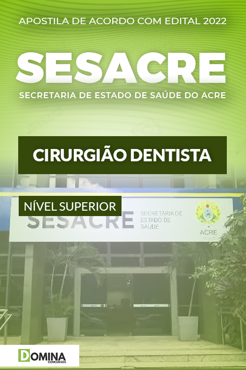 Apostila Concurso SESACRE 2022 Cirurgião Dentista