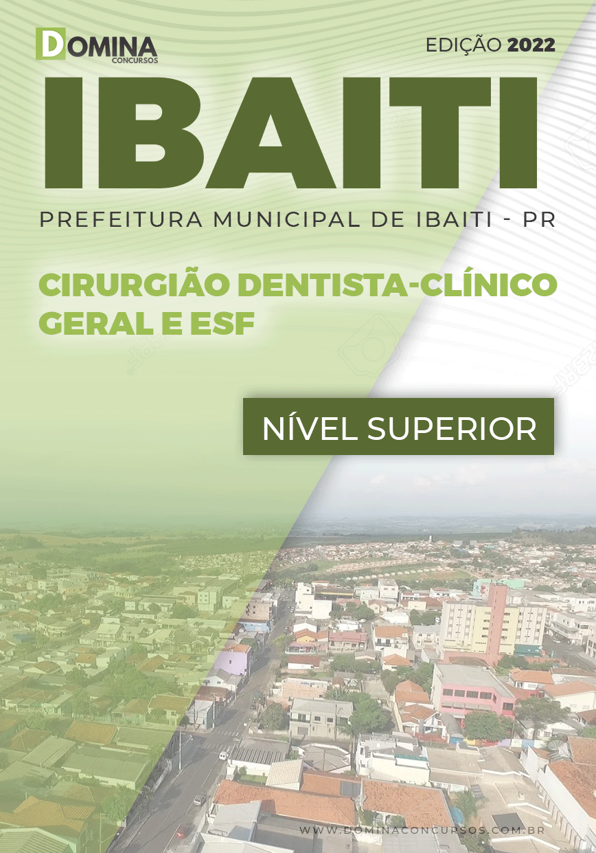 Apostila Pref Ibaiti PR 2022 Cirurgião Dentista Clínico Geral ESF
