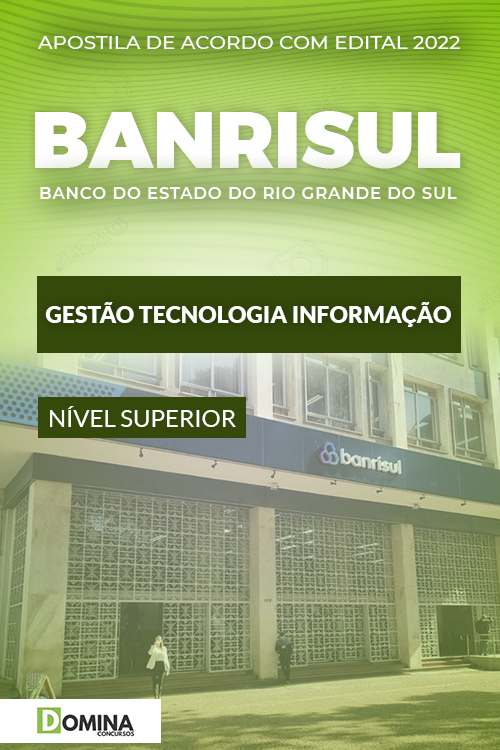 Apostila BANRISUL 2022 Gestão Tecnologia Informação