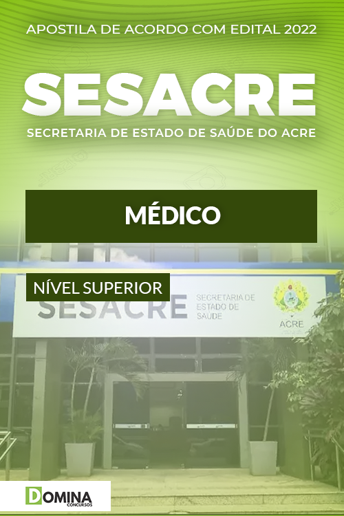 Apostila Digital Concurso Público SESACRE 2022 Médico