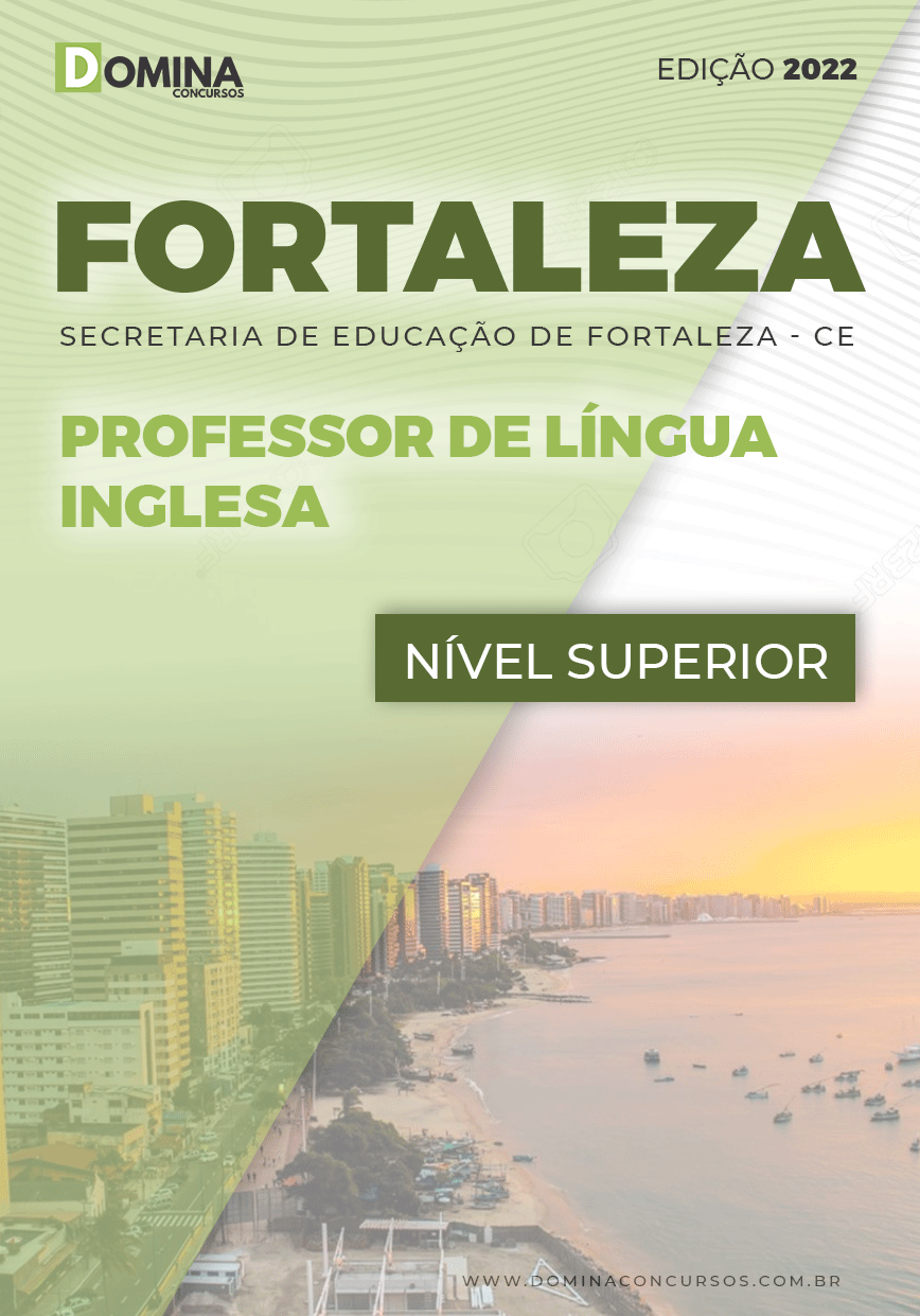 Apostila Pref Fortaleza CE 2022 Professor Língua Inglesa