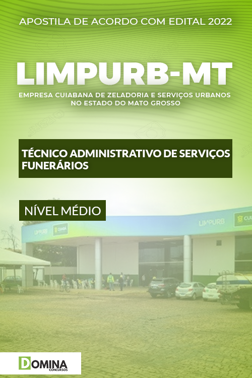 Apostila LIMPURB Cuiabá MT 2022 Técnico ADM Serviços Funerários