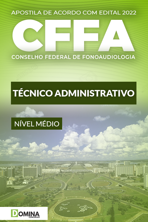 Apostila Concurso CFFA 2022 Técnico Administrativo