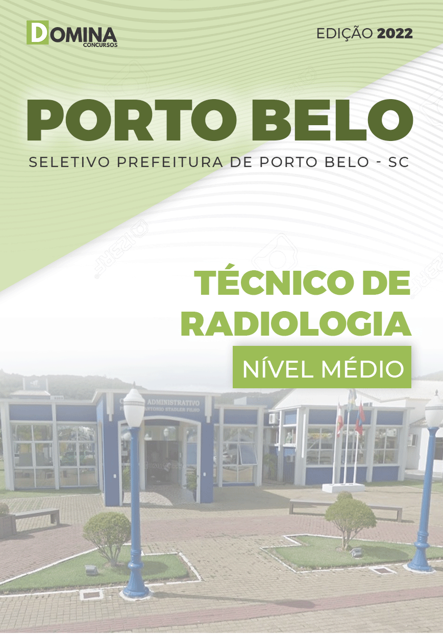 Apostila Pref Porto Belo SC 2022 Técnico Radiologia