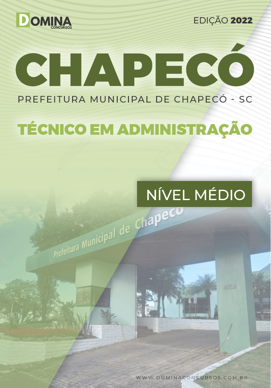 Apostila Digital Pref Chapecó SC 2022 Técnico Administração