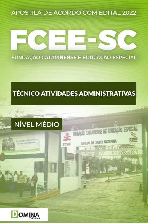Apostila FCEE SC 2022 Técnico Atividades Administrativa