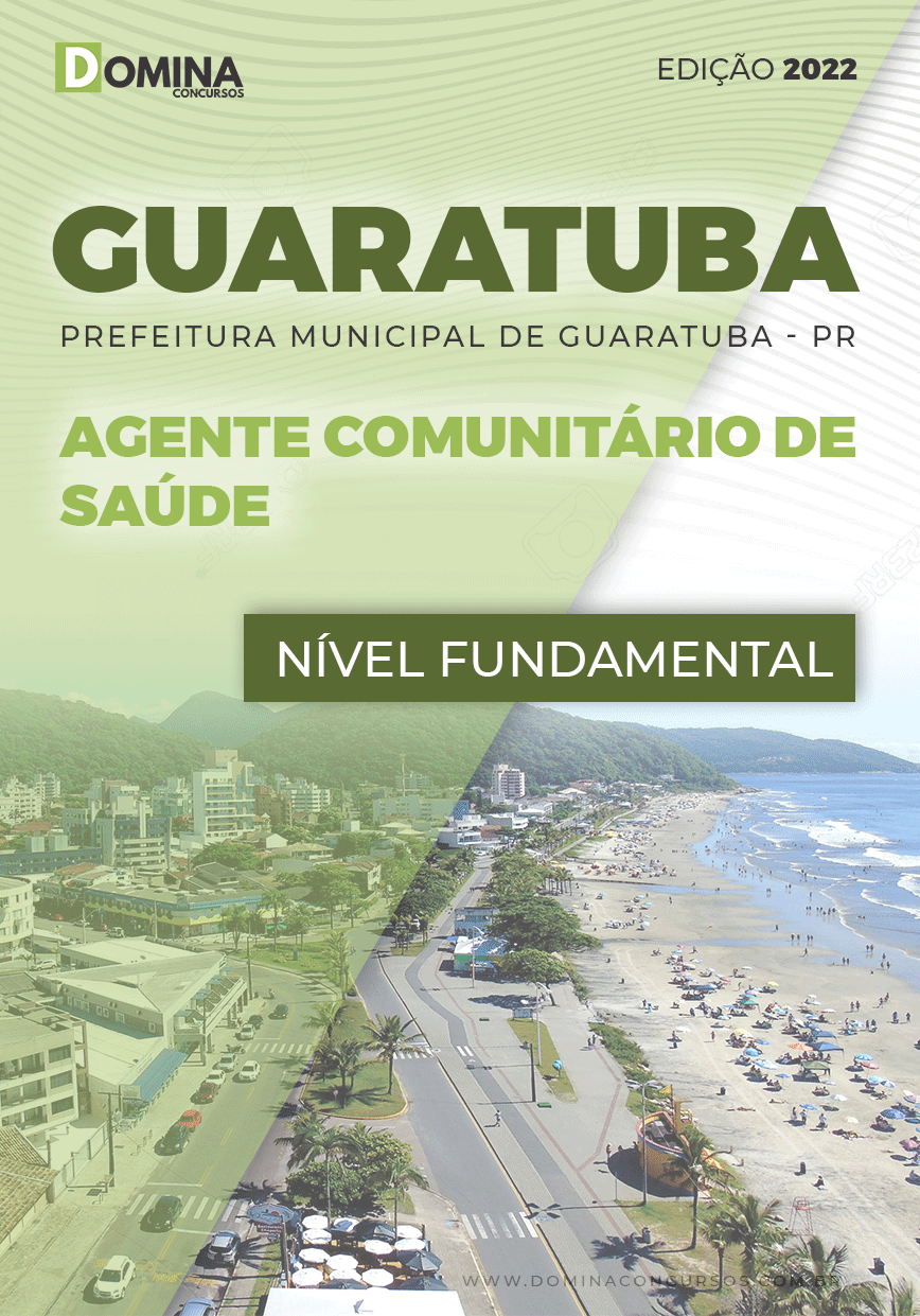 Apostila Pref Guaratuba PR 2022 Agente Comunitário Saúde