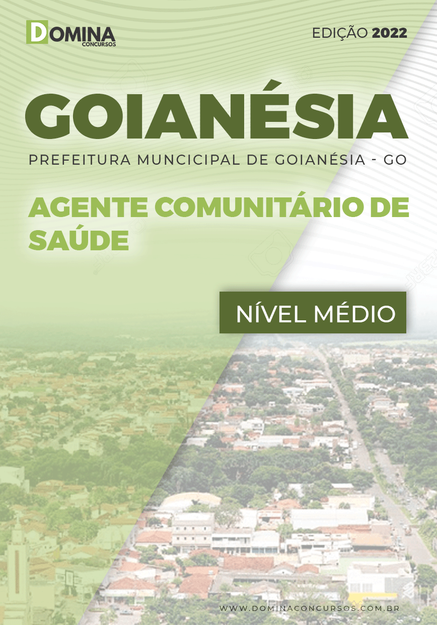 Apostila Pref Goianésia GO 2022 Agente Comunitário Saúde