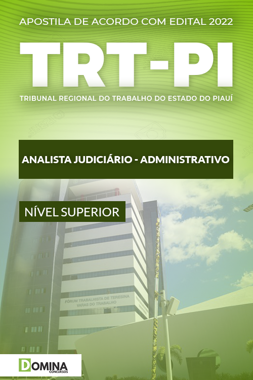 Apostila TRT PI 2022 Analista Judiciário Área Administrativa