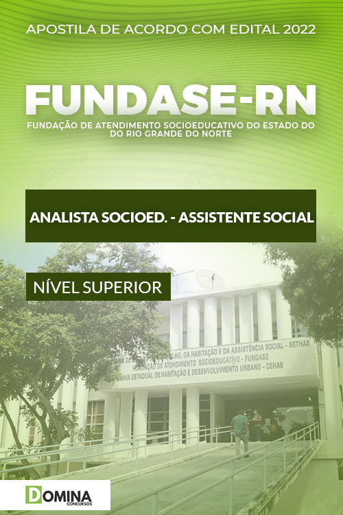 Apostila FUNDASE RN 2022 Agente Socioeducativo Assistente Social