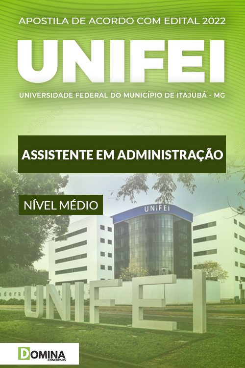 Apostila Concurso UNIFEI MG 2022 Assistente Administração