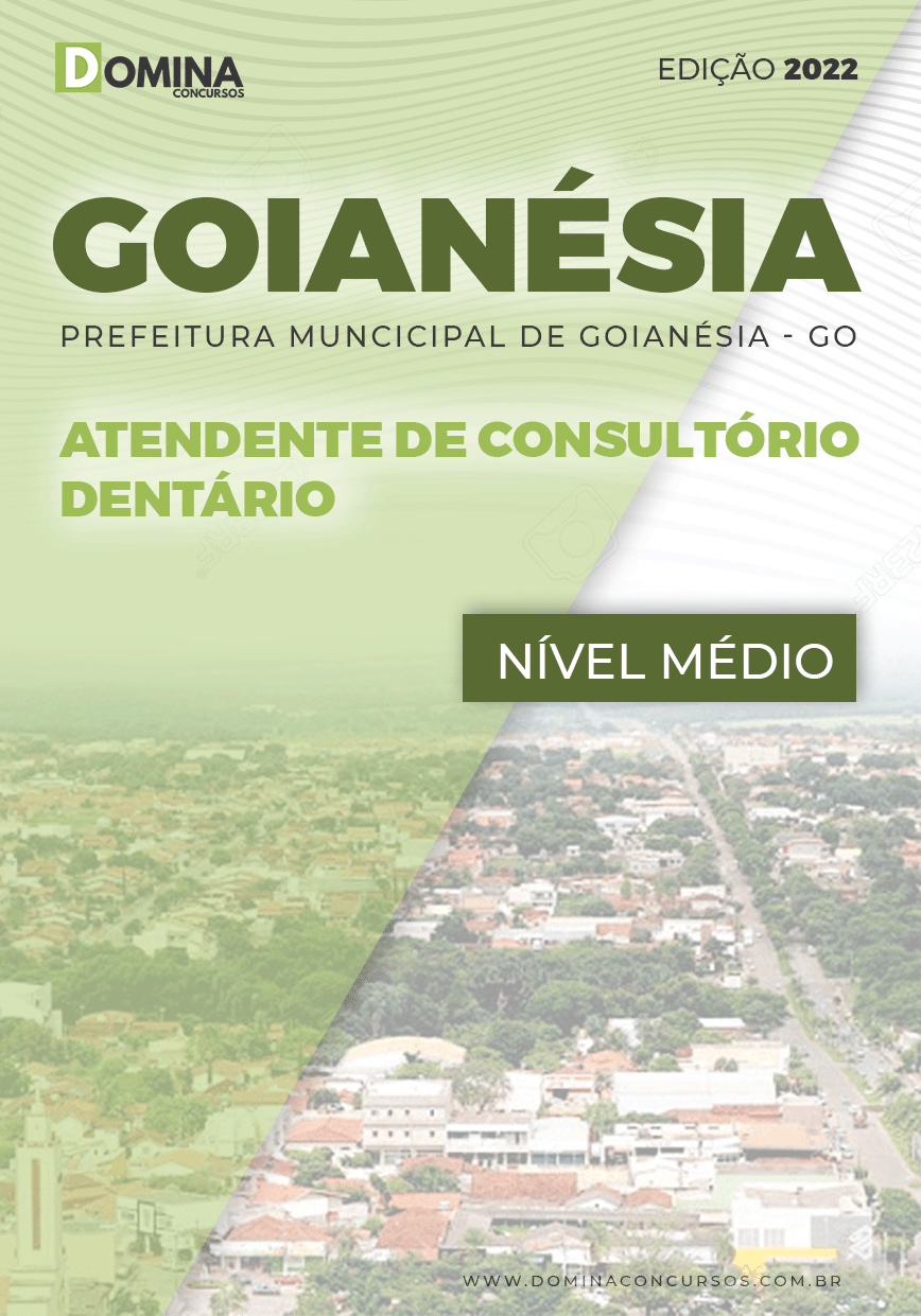 Apostila Pref Goianésia GO 2022 Atendente Consultório Dentário