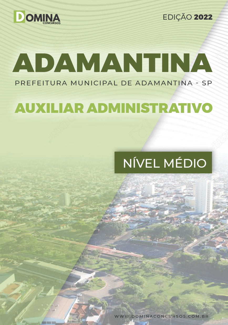Apostila Pref Adamantina SP 2022 Auxiliar Administrativo