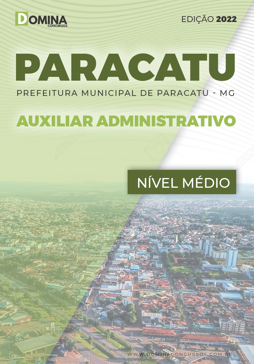 Apostila Pref Paracatu MG 2022 Auxiliar Administrativo
