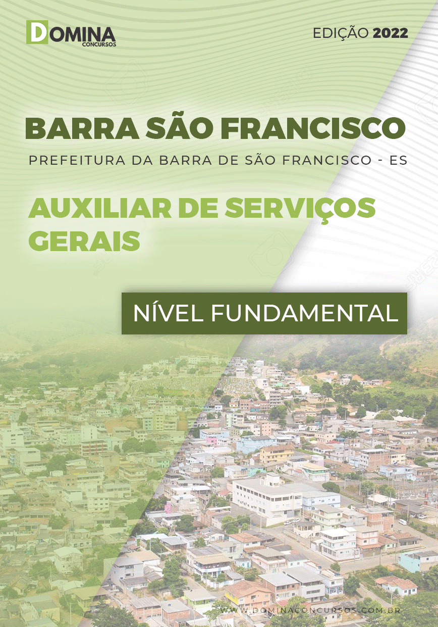 Apostila Pref Barra São Francisco ES 2022 Auxiliar Serviços Gerais