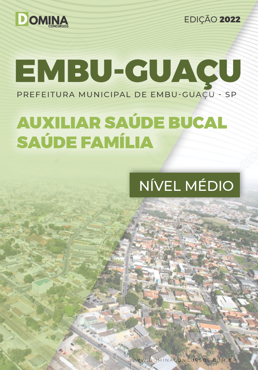 Apostila Pref Embu Guaçu SP 2022 Auxiliar Saúde Bucal Saúde família
