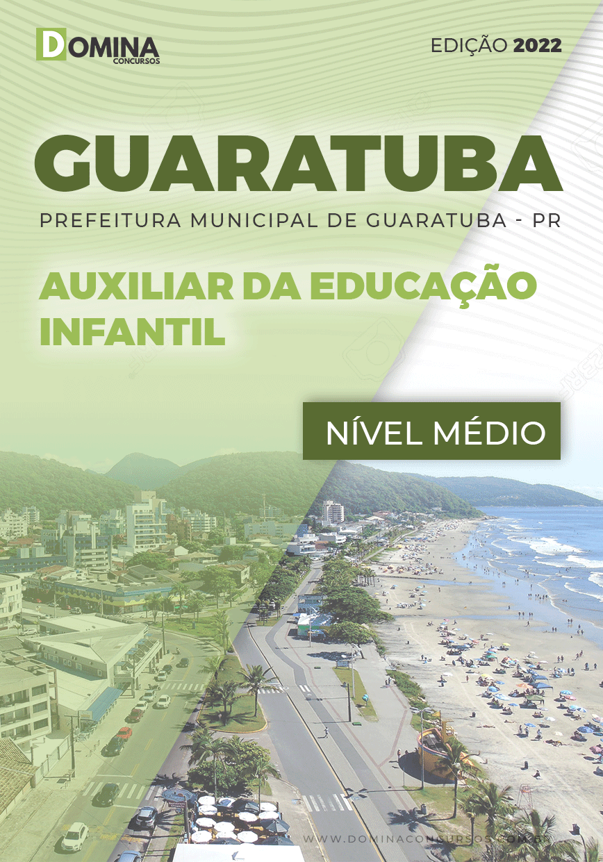 Apostila Pref Guaratuba PR 2022 Auxiliar Educação Infantil