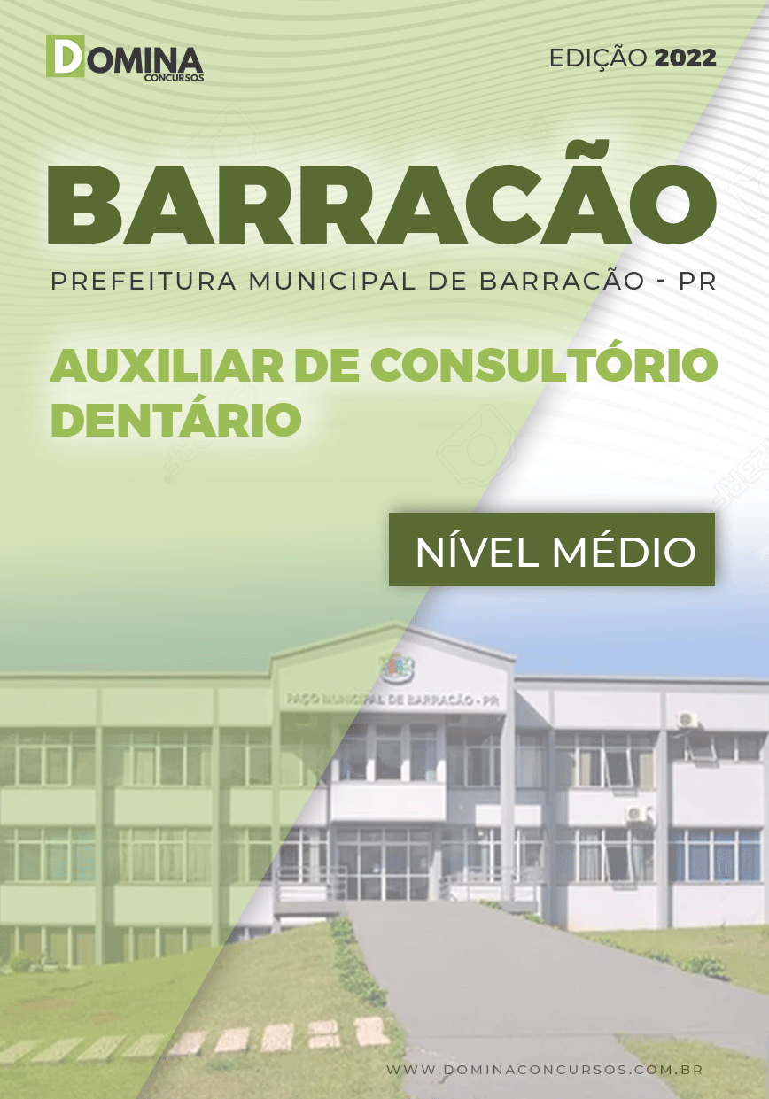 Apostila Pref Barracão PR 2022 Auxiliar Consultório Dentário