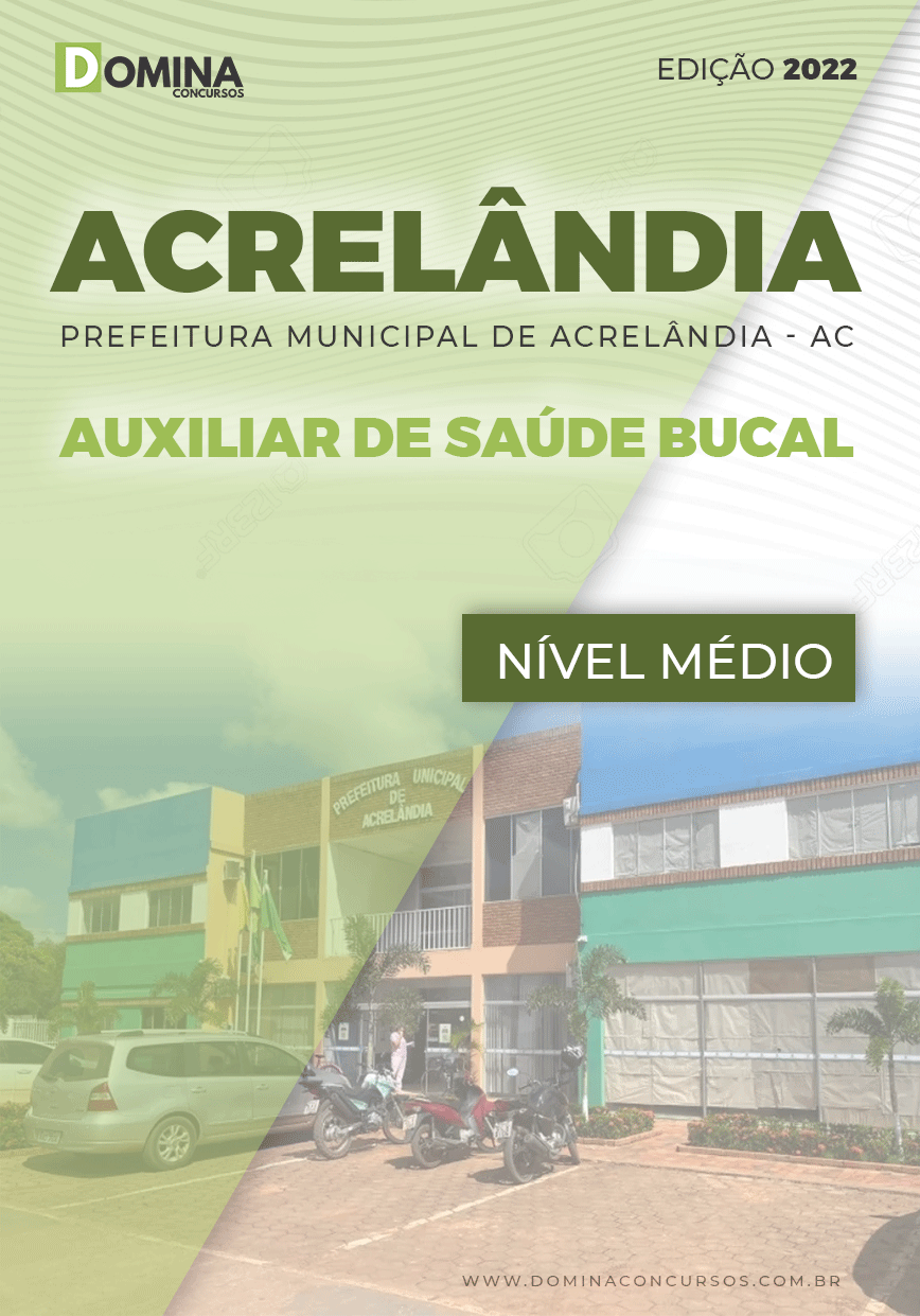 Apostila Pref Acrelândia AC 2022 Auxiliar de Saúde Bucal