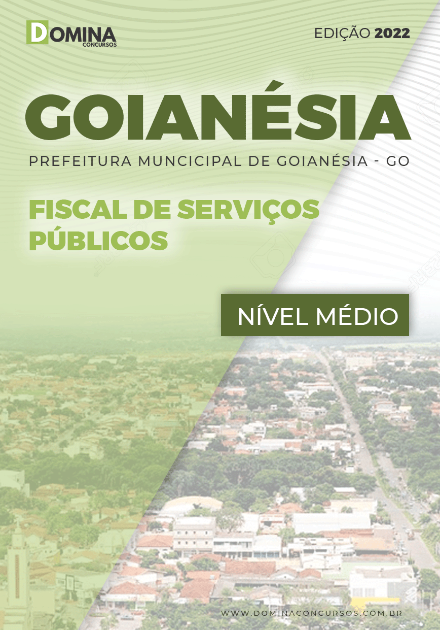 Apostila Pref Goianésia GO 2022 Fiscal Serviços Públicos