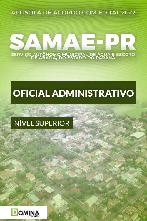 Apostila SAMAE Abatiá PR 2022 Oficial Administrativo