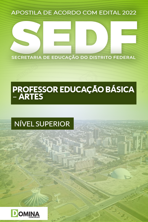 Apostila SEDF 2022 Professor Educação Básica Artes