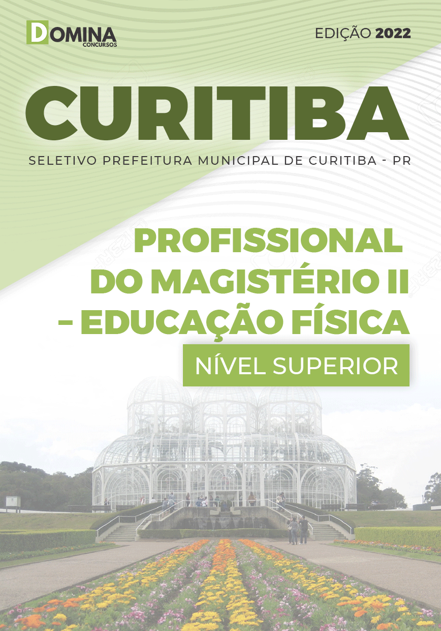 Apostila Pref Curitiba PR 2022 Prof Magist Docência II Educação Física