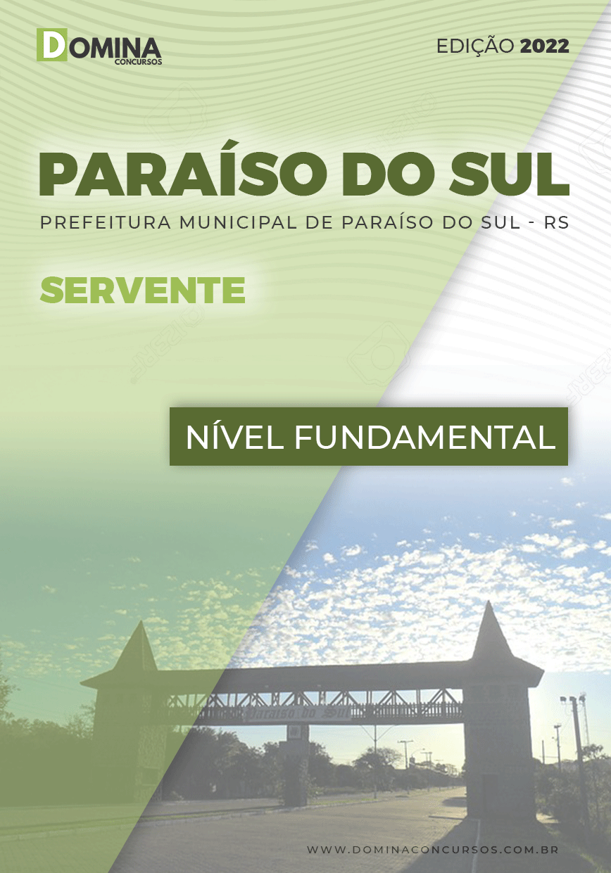 Apostila Digital Concurso Pref Paraíso Sul RS 2022 Servente