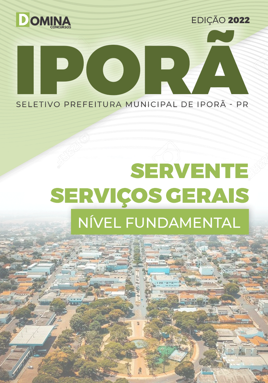 Apostila Pref Iporã PR 2022 Servente Serviços Gerais