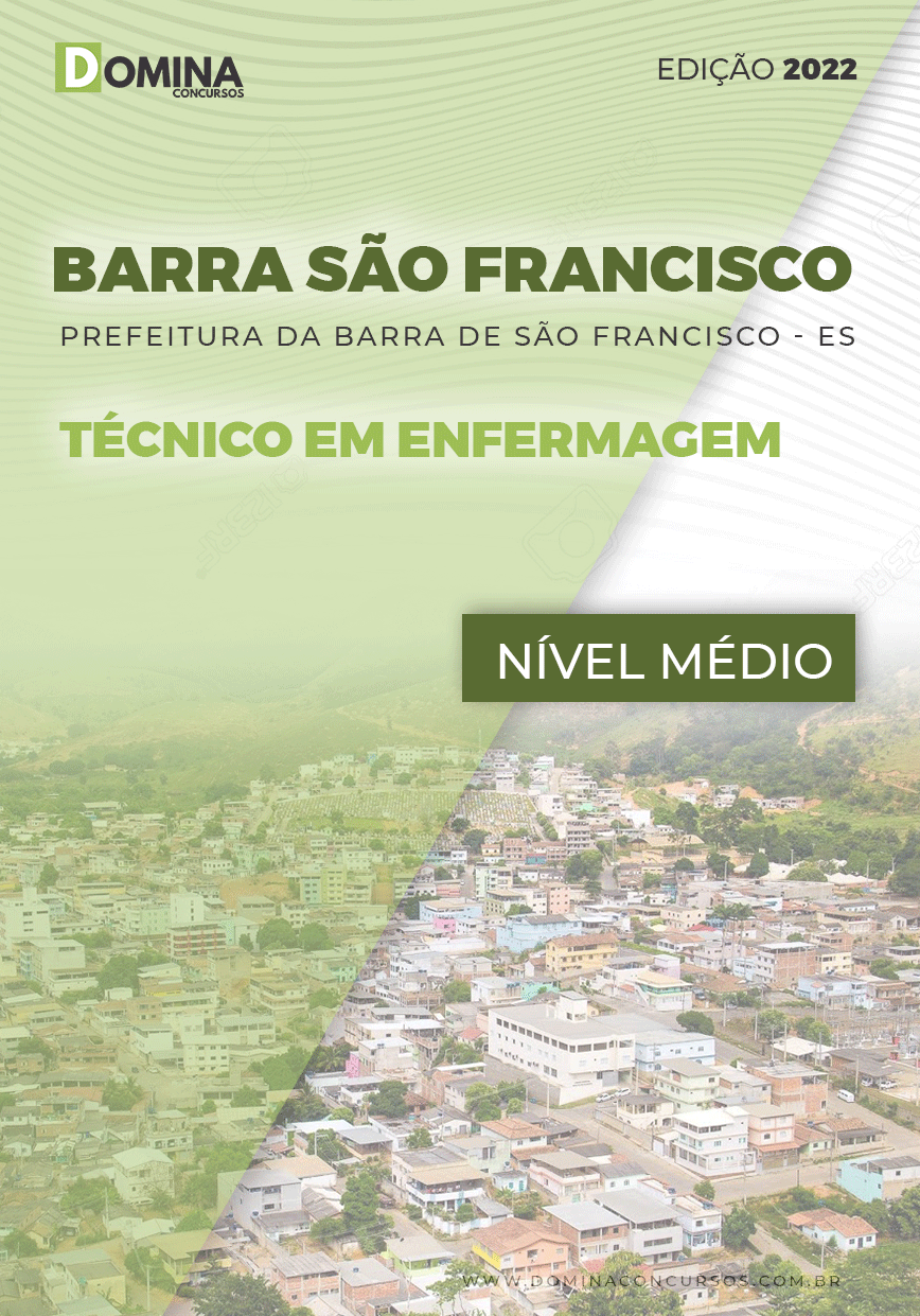 Apostila Pref Barra São Francisco ES 2022 Técnico Enfermagem