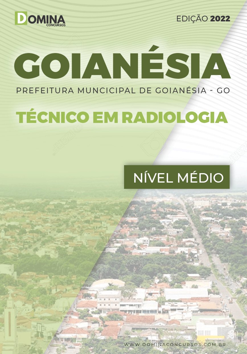 Apostila Digital Pref Goianésia GO 2022 Técnico Radiologia