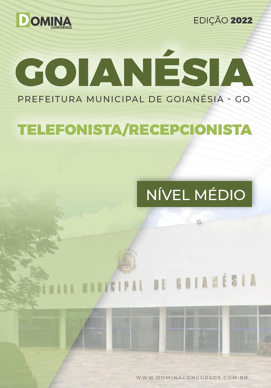 Apostila Câmara Goianésia GO 2022 Telefonista Recepcionista