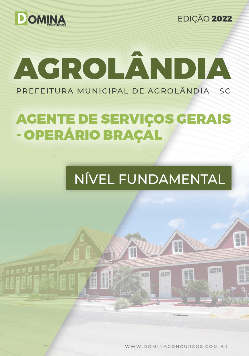 Apostila Pref Agrolândia SC 2022 Agente Serv Gerais Operário Braçal