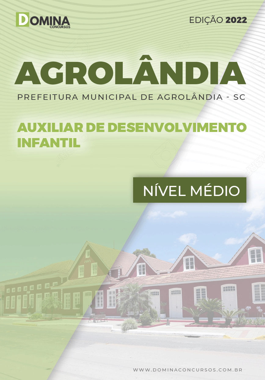 Apostila Pref Agrolândia SC 2022 Auxiliar Desenvolvimento Infantil
