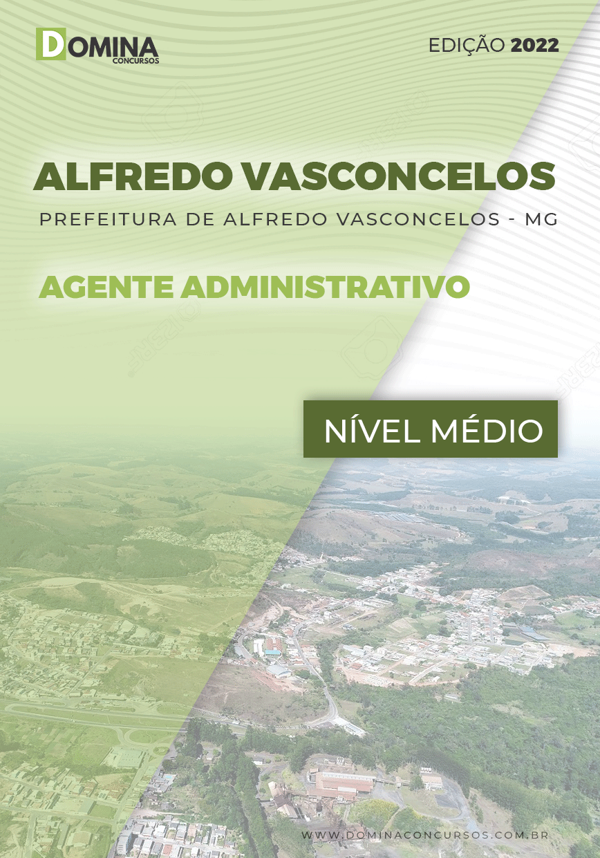 Apostila Pref Alfredo Vasconcelos MG 2022 Agente Administração