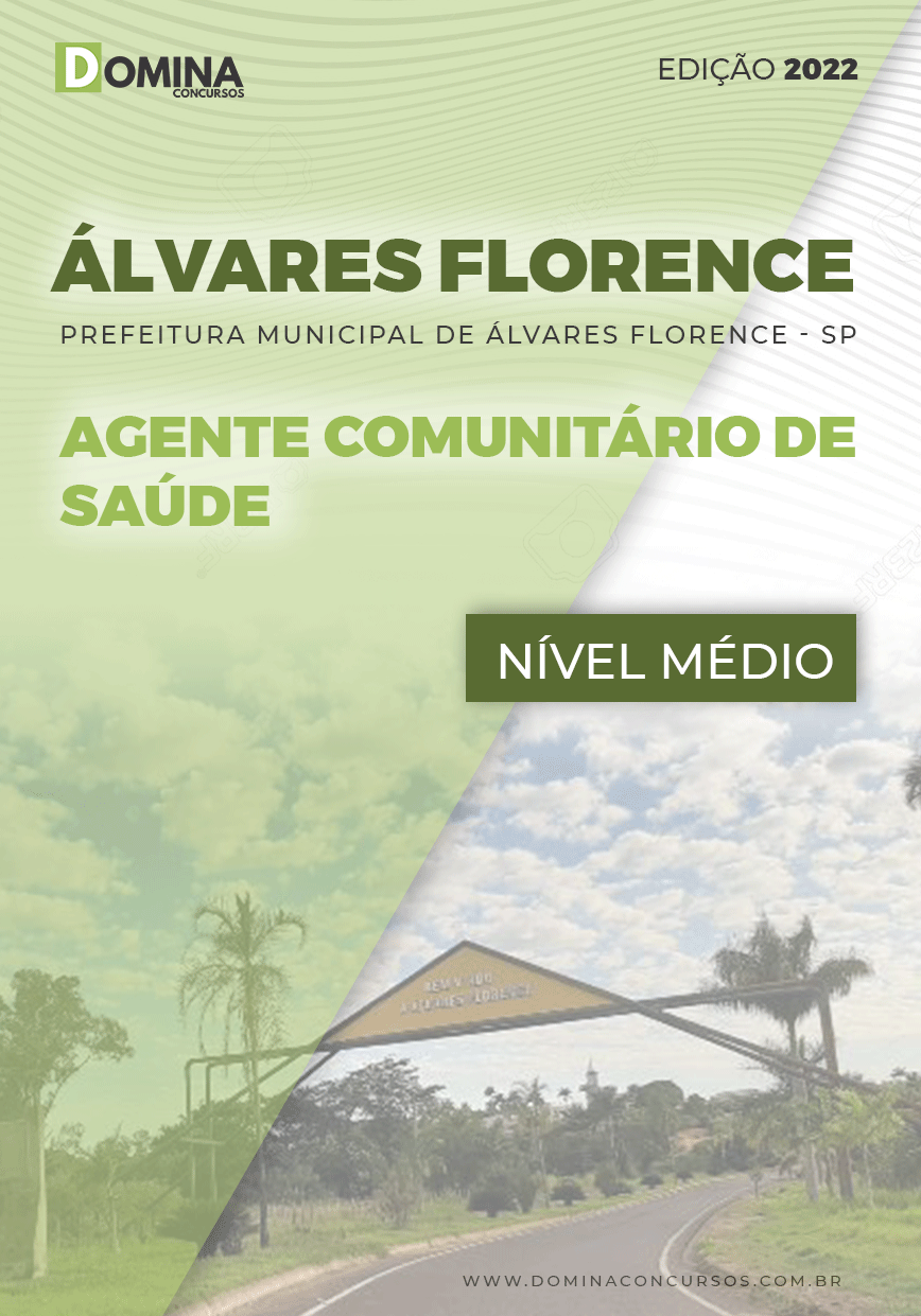 Apostila Pref Álvares Florence SP 2022 Agente Comunitário Saúde