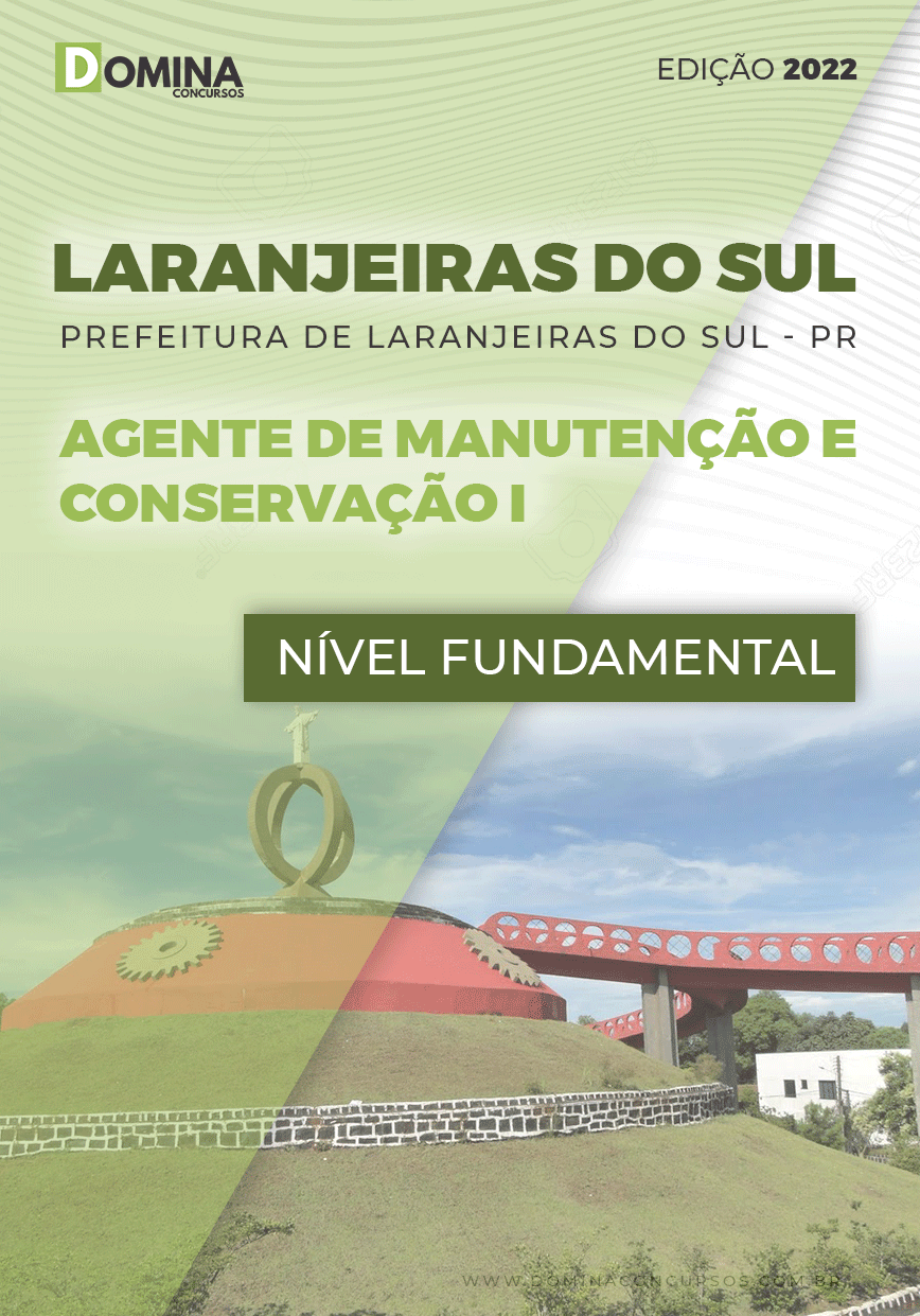 Apostila Pref Laranjeiras do Sul PR 2022 Agente Manut Conservação I