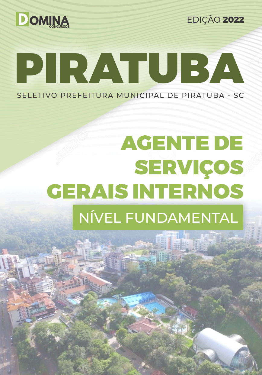 Apostila Pref Piratuba SC 2022 Agente de Serviços Gerais Internos